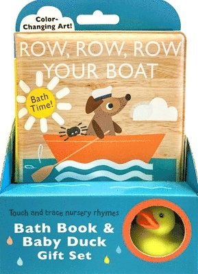 Editors of Silver Dolphin Books - Touch and Trace Nursery Rhymes: Row, Row, Row Your Boat Bath Book & Baby Duck Gift Set, Häftad