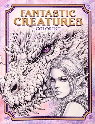 Editors of Thunder Bay Press - Fantastic Creatures Coloring, Häftad