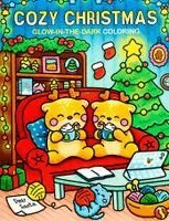 Editors of Thunder Bay Press - Cozy Christmas Glow-in-the-Dark Coloring, Häftad