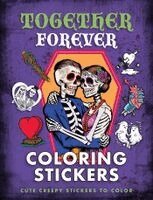 Editors of Thunder Bay Press - Together Forever Coloring Stickers, Häftad