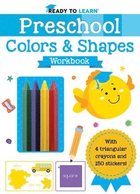 Editors of Silver Dolphin Books - Ready to Learn: Preschool Colors & Shapes Workbook, Häftad
