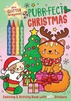 Editors of Silver Dolphin Books - Purr-Fect Christmas Coloring & Activity Book with 60+ Stickers and Glitter Crayons, Häftad