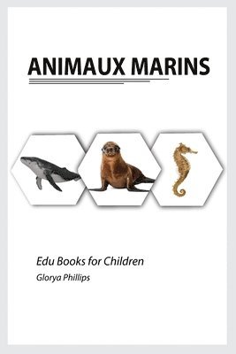 Glorya Phillips - Animaux Marins, Häftad. Tillgänglighet: Lägg i varukorg