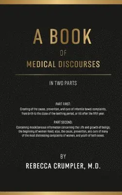 Rebecca Crumpler - Book of Medical Discourses, Inbunden. Tillgänglighet: Lägg i varukorg