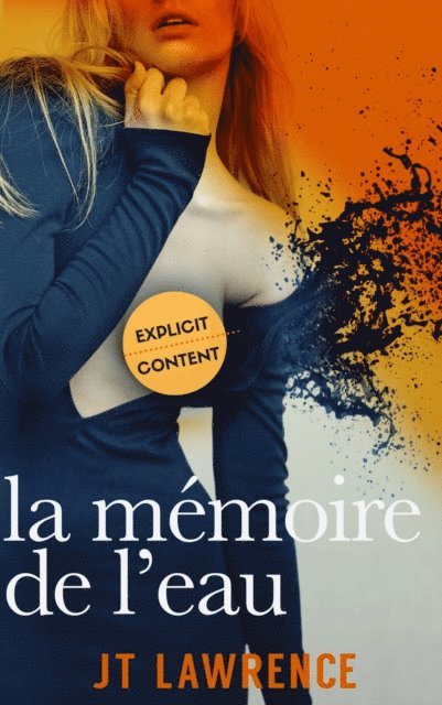 JT Lawrence - La Memoire de L'Eau, E-bok