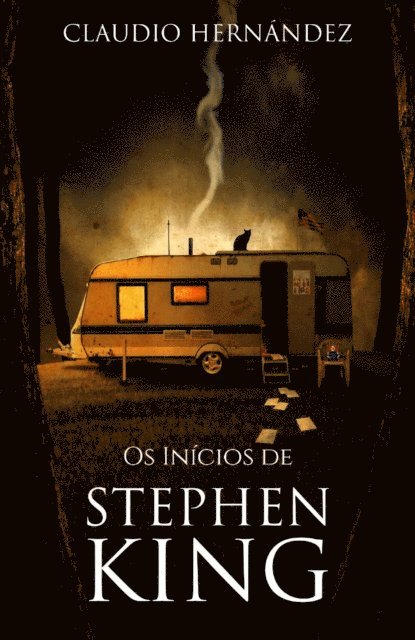 Claudio Hernandez - Os Inícios de Stephen King, E-bok