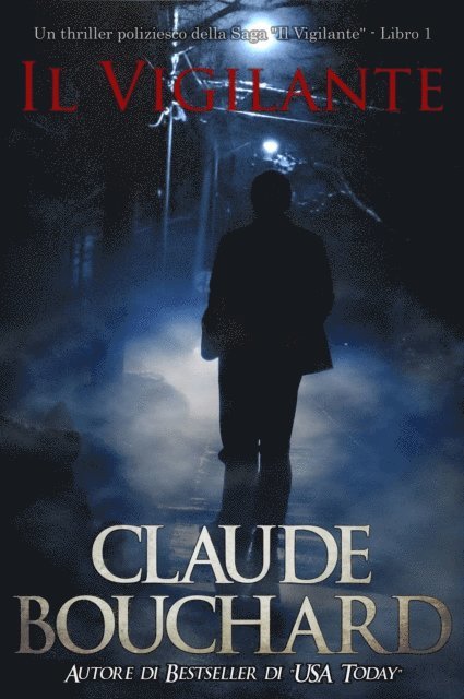 Claude Bouchard - Il Vigilante, E-bok