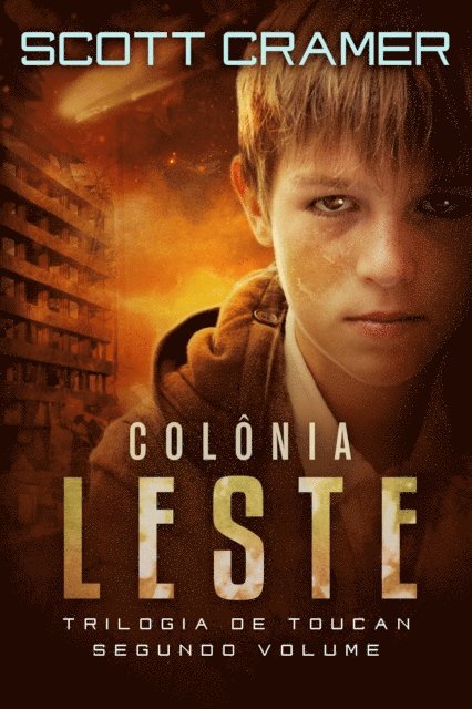 Scott Cramer - Colônia Leste, E-bok