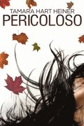 Pericoloso