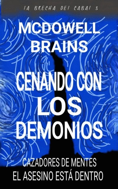 McDowell Brains - Cenando Con Los Demonios, E-bok