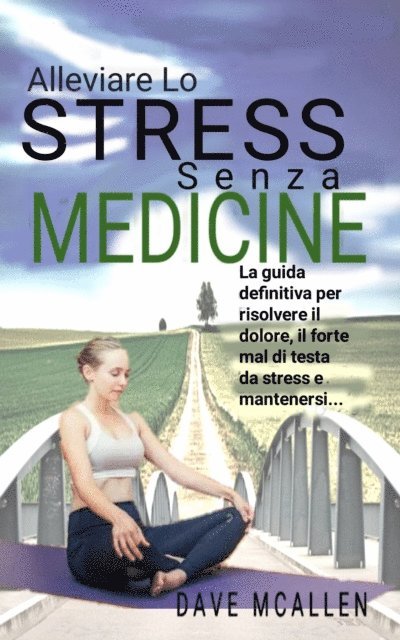 Dave McAllen - Alleviare lo Stress senza Medicine, E-bok. Tillgänglighet: Lägg i varukorg