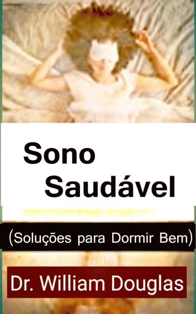 Dr. William Douglas - Sono Saudável, E-bok. Tillgänglighet: Lägg i varukorg