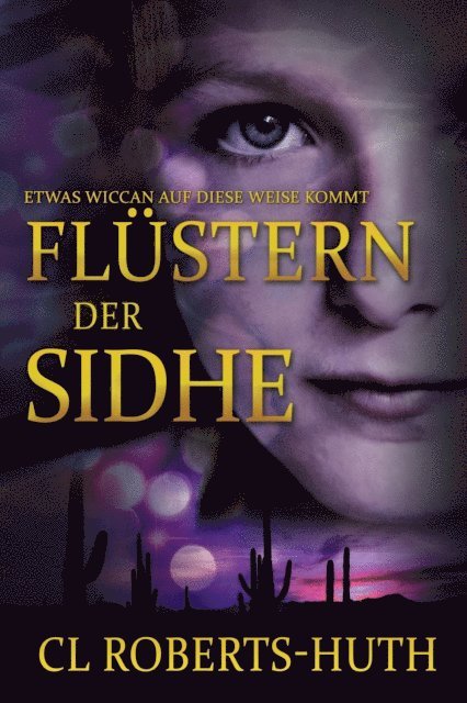 C.L. Roberts-Huth - Flüstern der Sidhe, E-bok