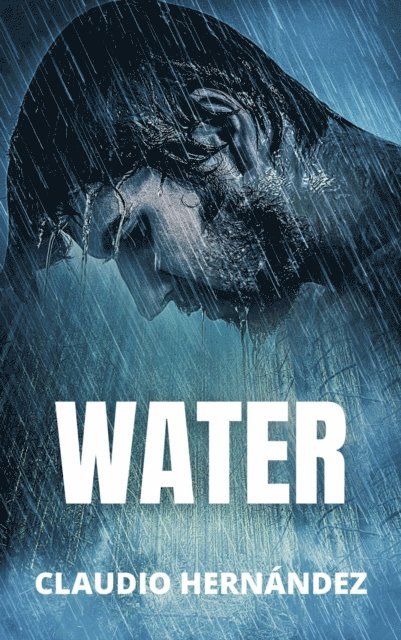 Claudio Hernandez - Water, E-bok
