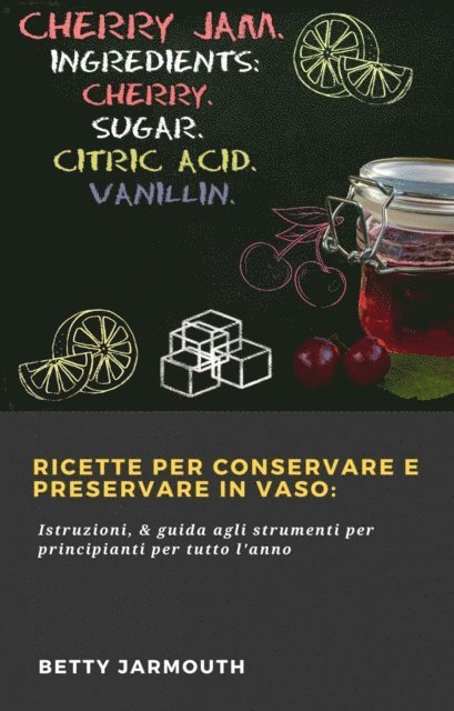 Betty Jarmouth - Ricette per conservare e preservare in vaso:, E-bok. Tillgänglighet: Lägg i varukorg