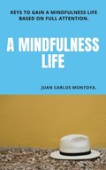 &quote; A mindfulness Life&quote;