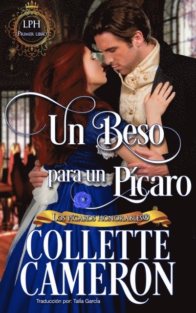 Collette Cameron(R) - Un beso para un pícaro, E-bok