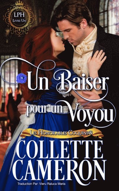 Collette Cameron - Un Baiser pour un Voyou, E-bok