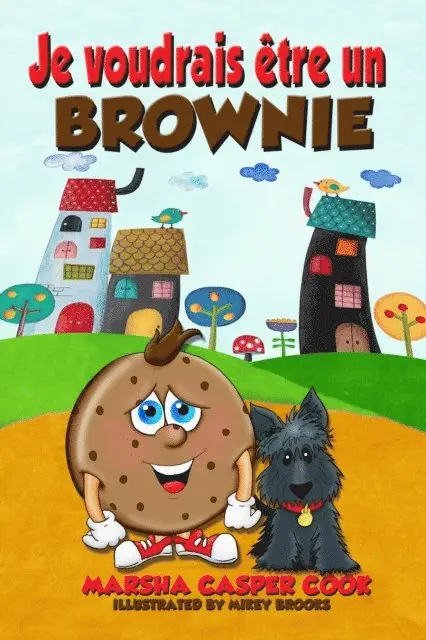 Marsha Casper Cook - Je voudrais être un Brownie, E-bok. Tillgänglighet: Lägg i varukorg