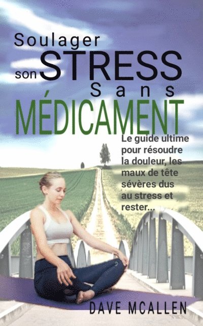 Dave McAllen - Soulager son Stress sans Médicament, E-bok. Tillgänglighet: Lägg i varukorg