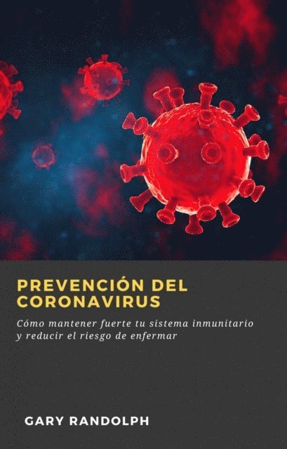 Gary Randolph - Prevención del Coronavirus, E-bok. Tillgänglighet: Lägg i varukorg