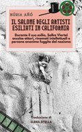 Il salone degli artisti esiliati in California