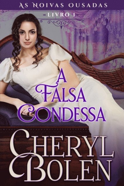 Cheryl Bolen - A Falsa Condessa, E-bok