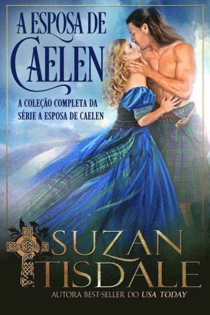 Suzan Tisdale - A Esposa De Caelen, E-bok