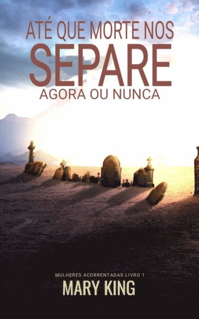 Mary King - Até que a Morte nos Separe, E-bok. Tillgänglighet: Lägg i varukorg