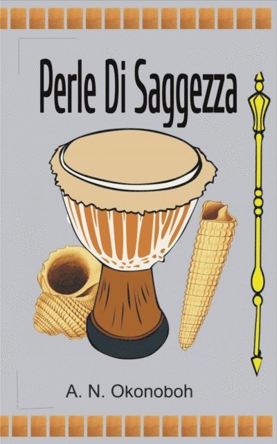 A. N. Okonoboh - Perle Di Saggezza, E-bok. Tillgänglighet: Lägg i varukorg