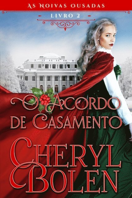Cheryl Bolen - O Acordo de Casamento, E-bok