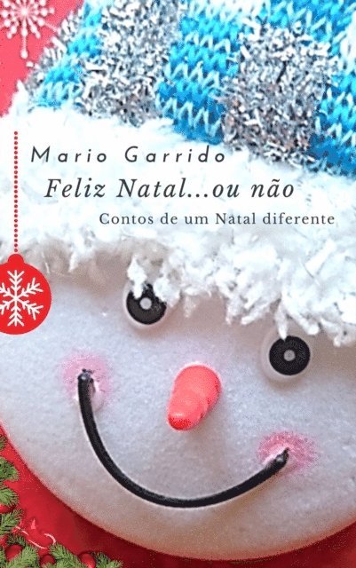 Mario Garrido - Feliz Natal...ou não, E-bok