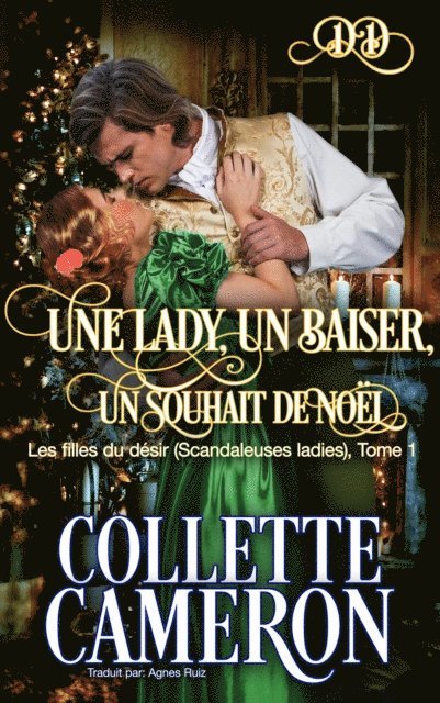 Collette Cameron - Une lady, un baiser, un souhait de Noël, E-bok