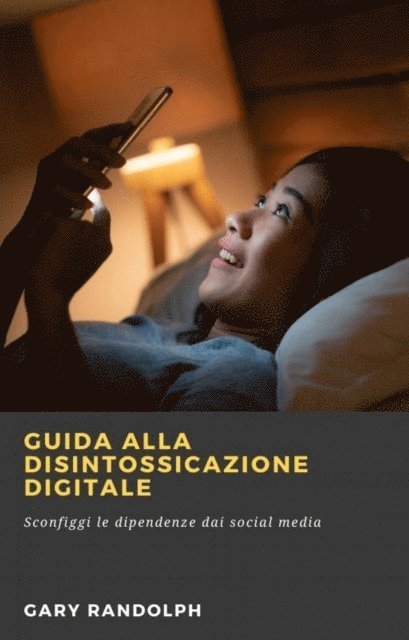 Gary Randolph - Guida alla Disintossicazione Digitale, E-bok. Tillgänglighet: Lägg i varukorg