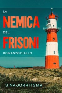 La Nemica dei Frisoni