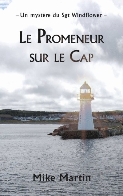 Mike Martin - Le promeneur sur le cap, E-bok