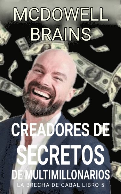 McDowell Brains - Creadores de secretos de multimillonarios, E-bok