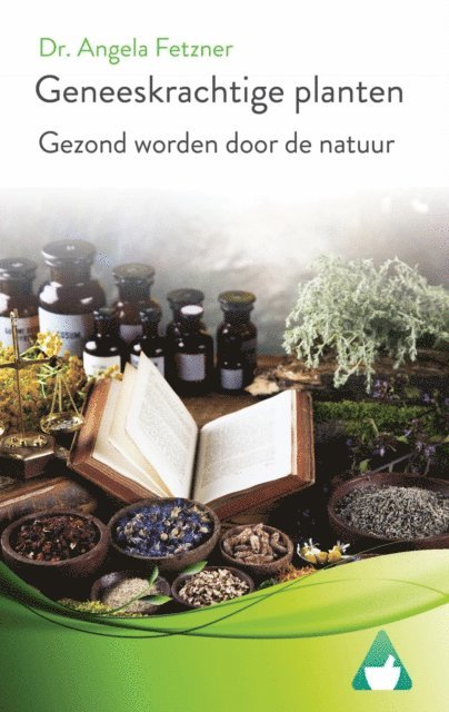 Dr. Angela Fetzner - Geneeskrachtige planten, E-bok. Tillgänglighet: Lägg i varukorg