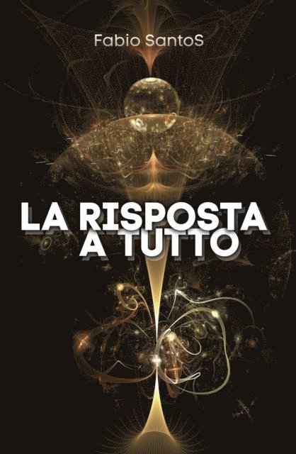 Fabio Santos - La risposta a tutto, E-bok