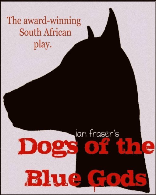 Ian Fraser - Dogs of the Blue Gods, E-bok