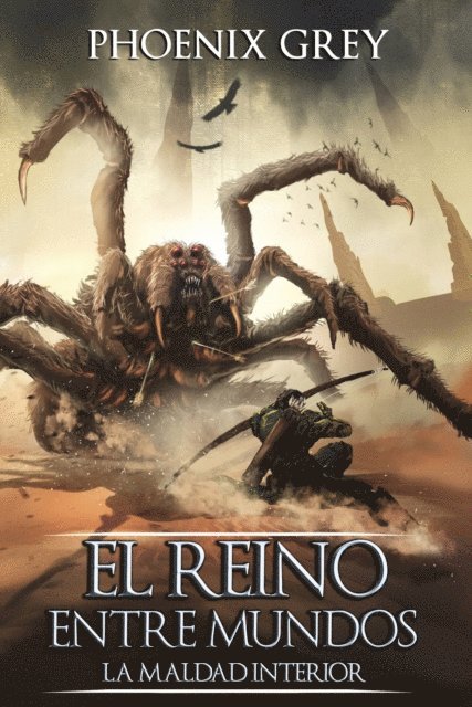 Phoenix Grey - El Reino Entre Mundos: La Maldad Interior, E-bok. Tillgänglighet: Lägg i varukorg
