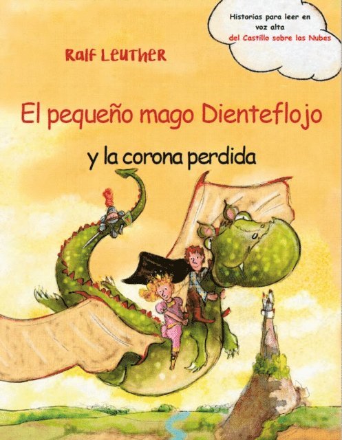 Ralf Leuther - El pequeño mago Dienteflojo y la corona perdida, E-bok