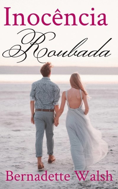 Bernadette Walsh - Inocencia Roubada, E-bok