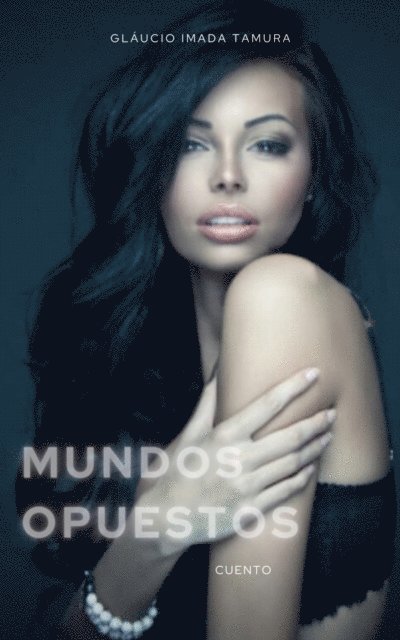 Felipe Corvo - Mundos opuestos, E-bok. Tillgänglighet: Lägg i varukorg