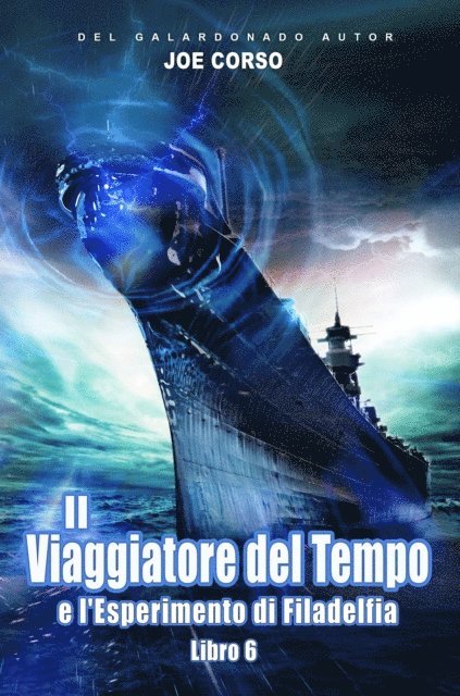 Joe Corso - Il Viaggiatore del Tempo e l'Esperimento di Filadelfia, E-bok