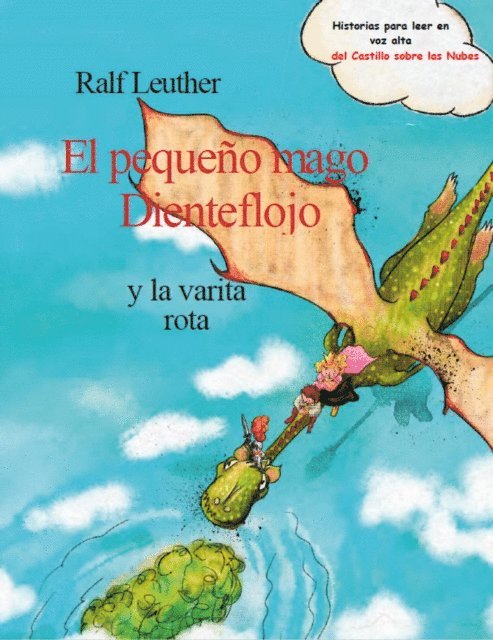 Ralf Leuther - El pequeño mago Dienteflojo y la varita rota, E-bok
