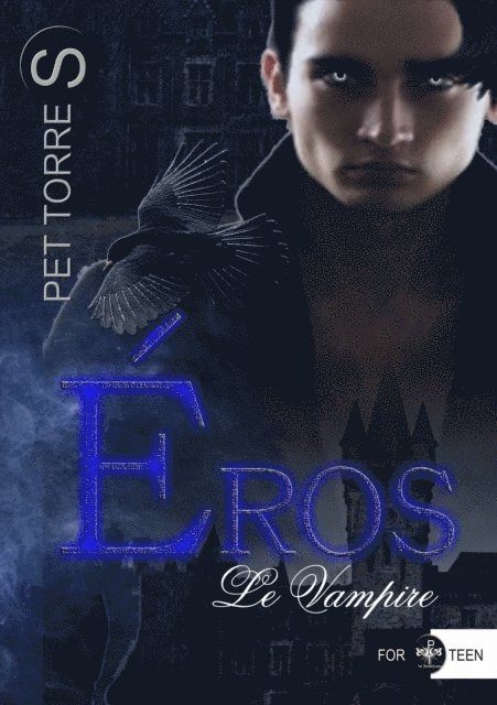 Pet TorreS - Éros Le Vampire, E-bok