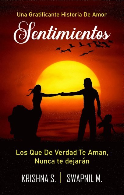 Krishna S, Swapnil M - Sentimientos, E-bok