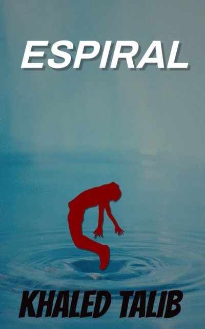 Khaled Talib - Espiral, E-bok