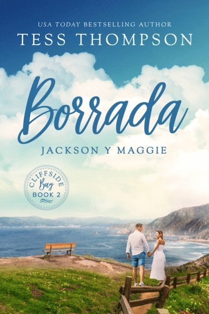 Tess Thompson - Borrada: Jackson y Maggie, E-bok